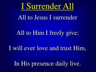 I Surrender All