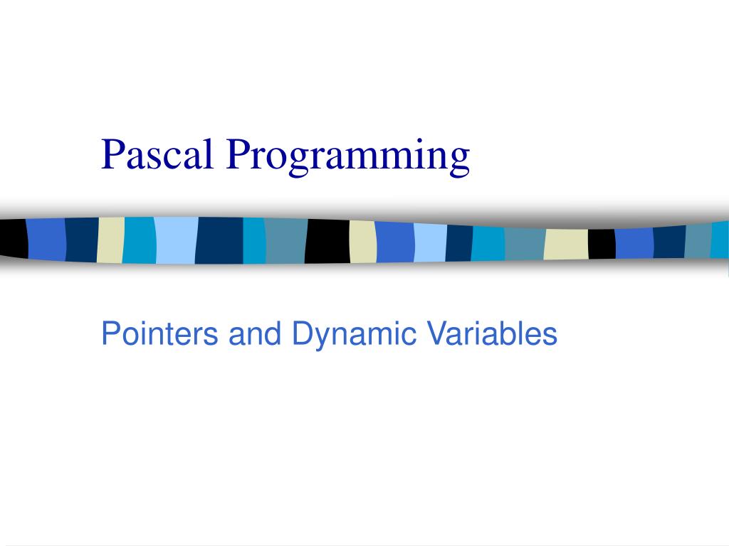 PPT - Pascal Programming PowerPoint Presentation, free download - ID ...