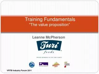 Training Fundamentals “The value proposition”