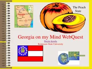 Georgia on my Mind WebQuest Doyin Ayoola Kennesaw State University