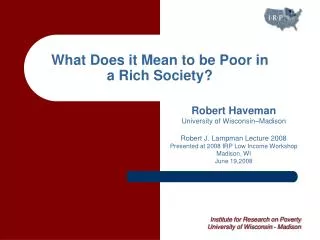 What Does it Mean to be Poor in a Rich Society?