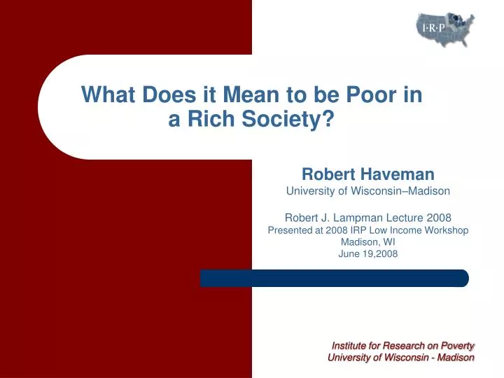 what does it mean to be poor in a rich society