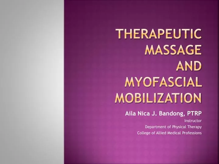 therapeutic massage and myofascial mobilization