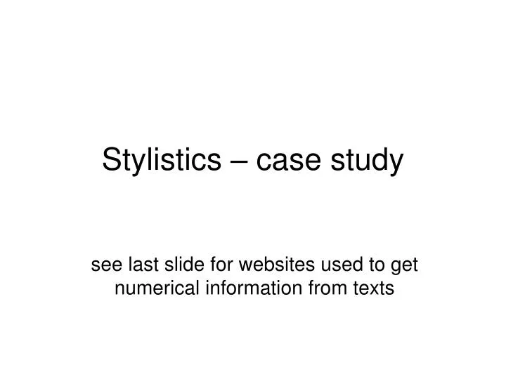stylistics case study