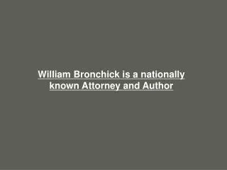 William Bronchick is a nationally known Attorney and Author