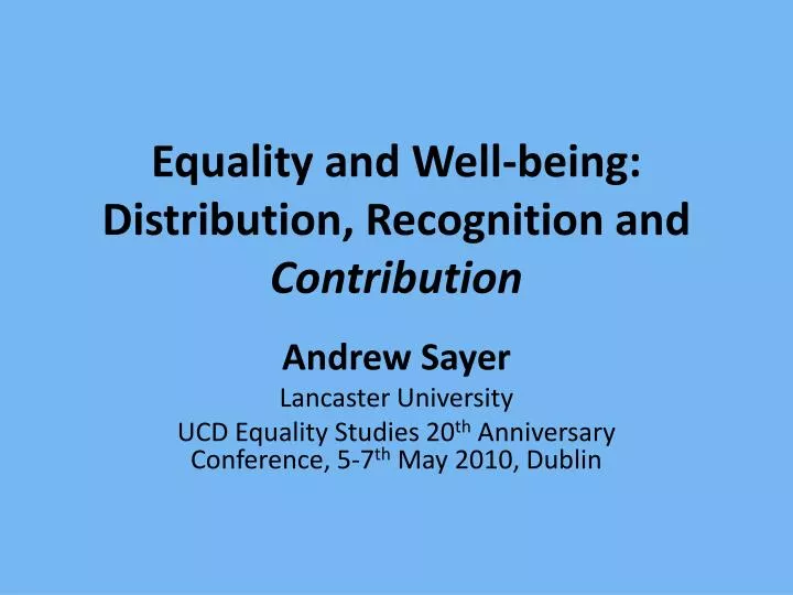 equality and well being distribution recognition and contribution