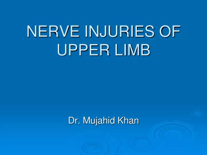 nerve injuries of upper limb