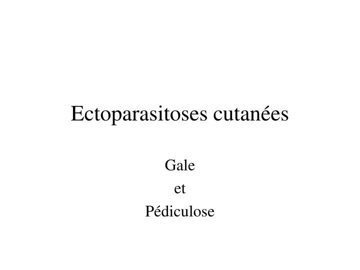 ectoparasitoses cutan es