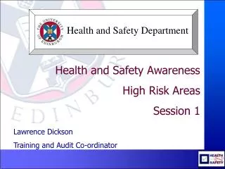 Health and Safety Awareness High Risk Areas Session 1