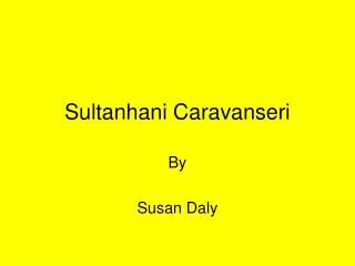 Sultanhani Caravanseri