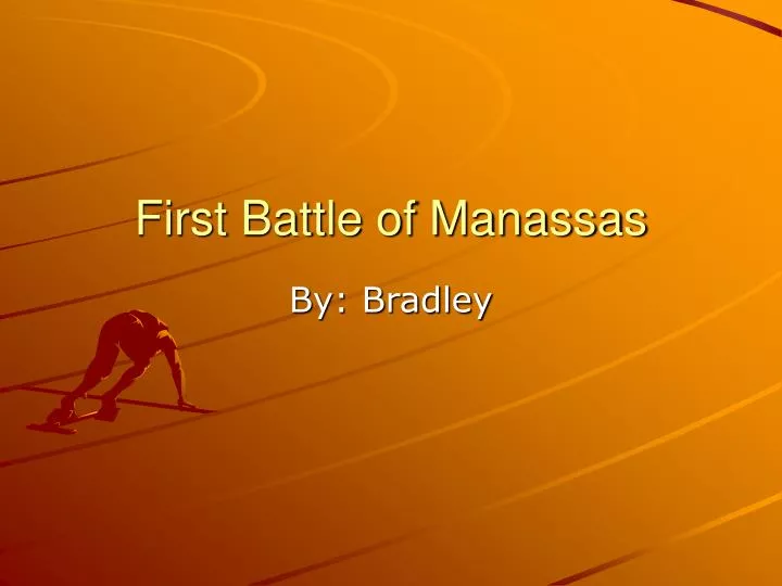 first battle of manassas