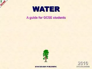 WATER A guide for GCSE students