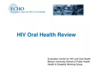 HIV Oral Health Review