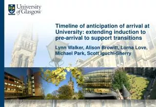 Timeline of anticipation of arrival at University: extending induction to pre-arrival to support transitions