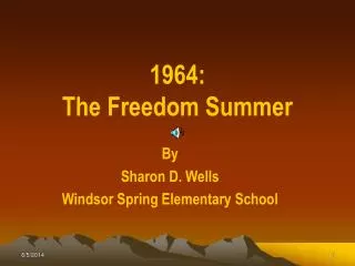 1964: The Freedom Summer