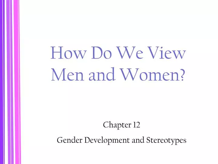how do we view men and women