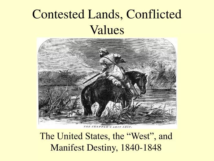 contested lands conflicted values