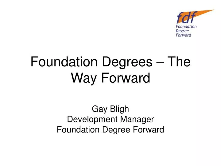 foundation degrees the way forward