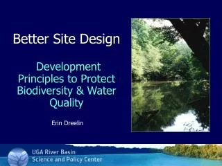 Better Site Design Development Principles to Protect Biodiversity &amp; Water Quality