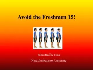 Avoid the Freshmen 15!