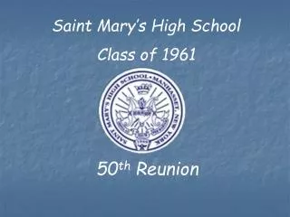 Saint Mary’s High School Class of 1961