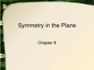 Symmetry in the Plane