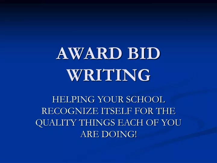 award bid writing