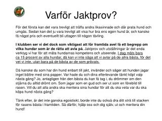 varf r jaktprov