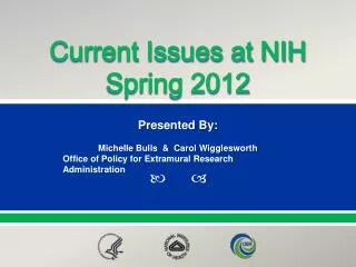 Current Issues at NIH Spring 2012
