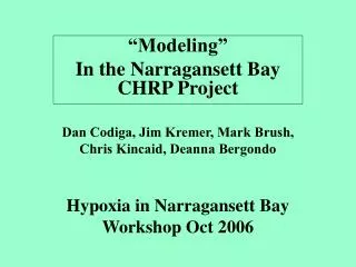 Hypoxia in Narragansett Bay Workshop Oct 2006