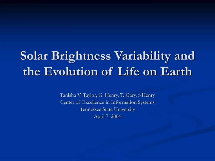 solar brightness variability and the evolution of life on earth