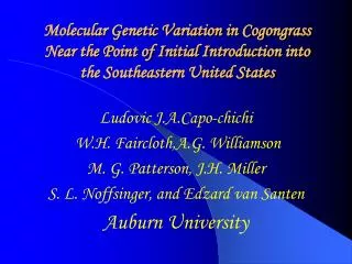 Molecular Genetic Variation in Cogongrass Near the Point of Initial Introduction into the Southeastern United States