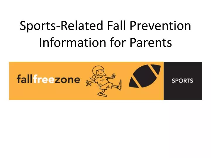 sports related fall prevention information for parents
