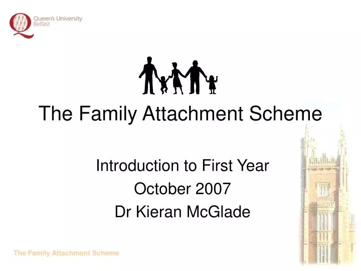 the family attachment scheme