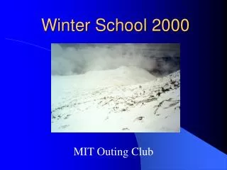 Winter School 2000