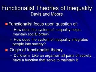 Functionalist Theories of Inequality Davis and Moore