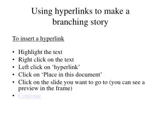 Using hyperlinks to make a branching story