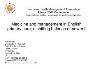 European Health Management Association Athens 2008 Conference Organisational politics: Managing inter-professional poli
