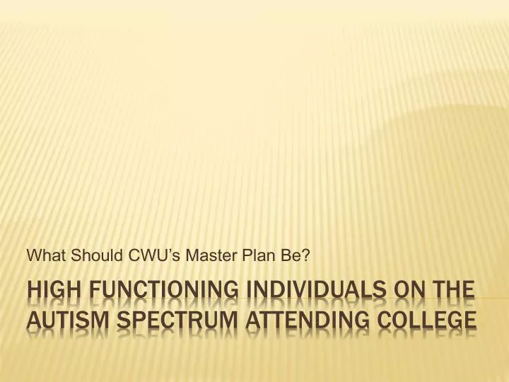 what should cwu s master plan be