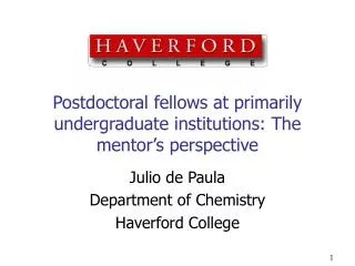 Postdoctoral fellows at primarily undergraduate institutions: The mentor’s perspective