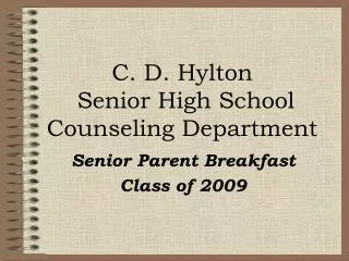 C. D. Hylton Senior High School Counseling Department