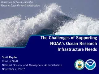 The Challenges of Supporting NOAA’s Ocean Research Infrastructure Needs