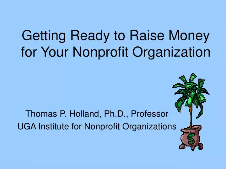 getting ready to raise money for your nonprofit organization