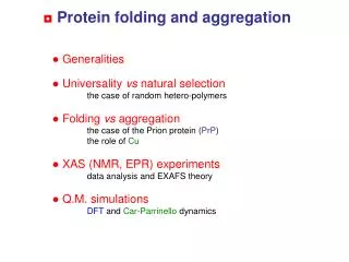 ◘ Protein folding and aggregation