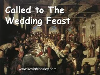 Called to The Wedding Feast