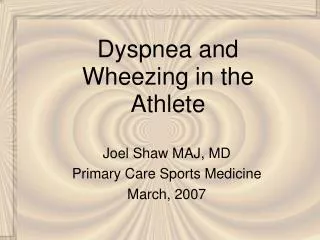 Dyspnea and Wheezing in the Athlete