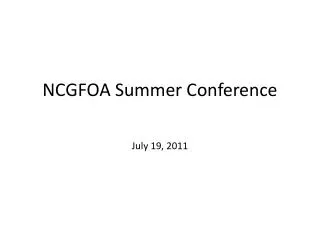 NCGFOA Summer Conference