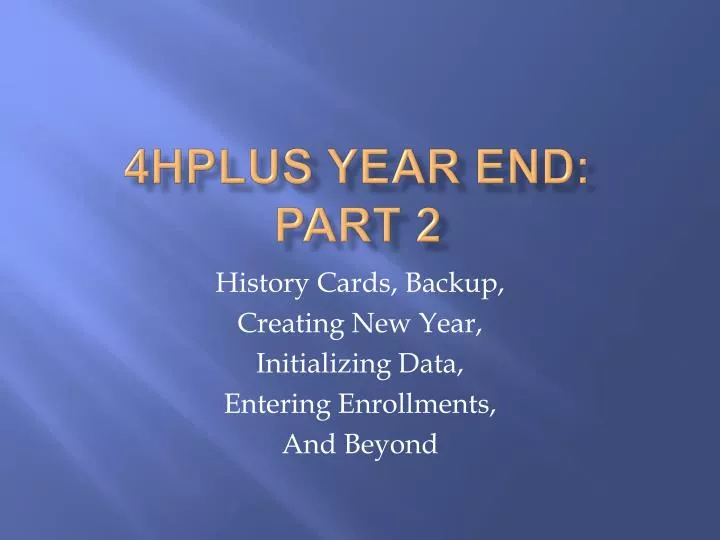 4hplus year end part 2