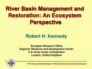River Basin Management and Restoration: An Ecosystem Perspective