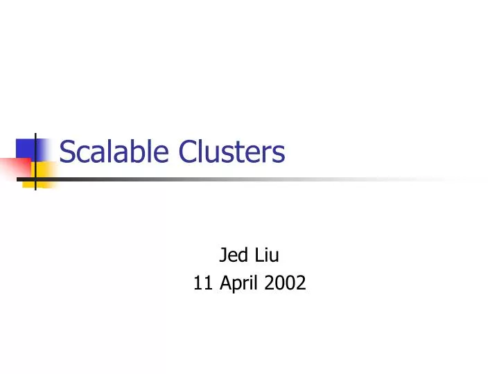 scalable clusters